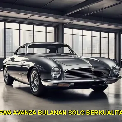 sewa avanza bulanan solo berkualitas